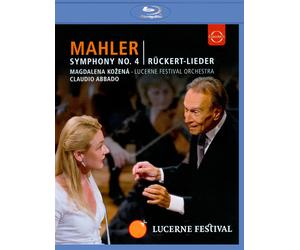 MAGDALENA KOZENA/LUCERNE FESTIVAL/CLAUDIO ABBADO: MAHLER - SYMPHONY NO 4/RUCKERT