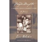 Magda's Daughter: A Hidden Child's Journey Home (The Helen Rose Scheuer Jewish Women's Series)