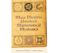 Mage Merlin's Unsolved Mathematical Mysteries