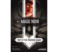 Mage Noir: Way of the Warrior-Mage
