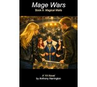 Mage Wars: Book 9: Magical Malls
