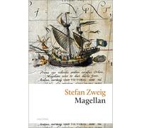 Magellan: Der Mann und seine Tat