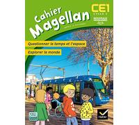Magellan Questionner le temps et l'espace CE1 éd. 2016 - Cahier de l'élève: Questionner le temps et l'espace, explorer le monde