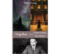 Magellan suivi de Lettre d'une inconnue