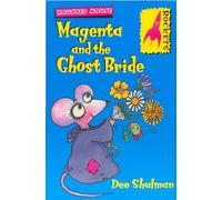 Magenta and the ghost bride (Rockets)