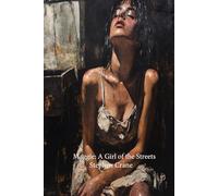 Maggie: A Girl of the Streets