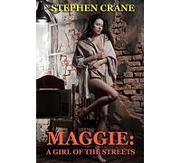 Maggie: A Girl of the Streets