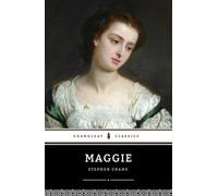 Maggie: A Girl of the Streets