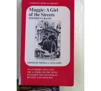Maggie: A Girl of the Streets: A Norton Critical Edition: 0