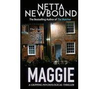Maggie: a gripping psychological thriller