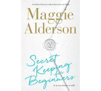 Maggie Alderson SECRET KEEPING FOR BEGINNERS Paperback Book Maggie Alderson Multicolor