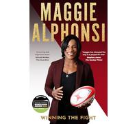 Maggie Alphonsi: Winning the Fight: My Autobiography