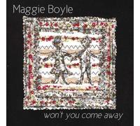 Maggie Boyle - Won't You Come Away