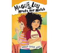 Maggie Lou Meets Her Match: 2 (Maggie Lou, 2)
