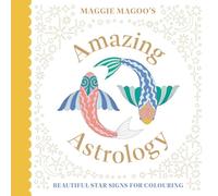 Maggie Magoo's Amazing Astrology: beautiful star signs for colouring