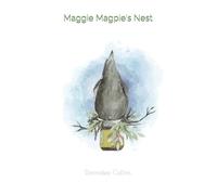 Maggie Magpie's Nest