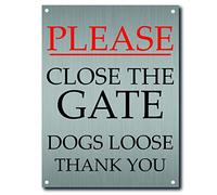 Maggie-mais DOGS LOOSE PLEASE KEEP THE GATE SHUT SIGN A5 PLAQUE/SIGN