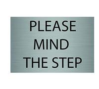 Maggie-mais Please Mind The Step Metal Aluminium Door Sign Plaque 15cmx10cm (Brushed Silver)