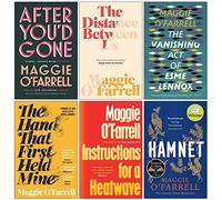 Maggie O'Farrell 6 Books Collection Set (Instructions for a Heatwave, The Hand That First Held Mine, The Vanishing Act of Esme Lennox, Hamnet & More)