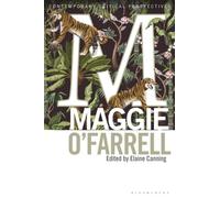 Maggie O'Farrell: Contemporary Critical Perspectives