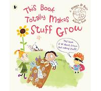 Maggie & Rose: This Book Totally Makes Stuff Grow (Maggie and Rose)