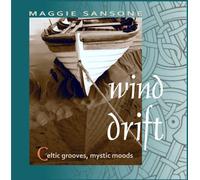Maggie Sansone - Wind Drift: Celtic grooves, mystic moods