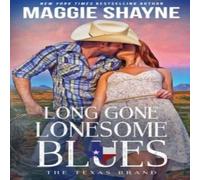 Maggie Shayne Long Gone Lonesome Blues Paperback Book Maggie Shayne Multicolor