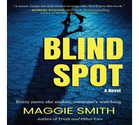 Maggie Smith Blindspot: A Novel Paperback Book Maggie Smith Multicolor