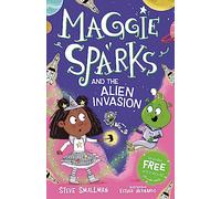 Maggie Sparks and the Alien Invasion