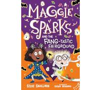Maggie Sparks and the Fang-tastic Fairground: (Maggie Sparks)
