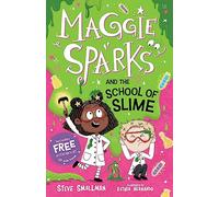 Maggie Sparks and the School of Slime