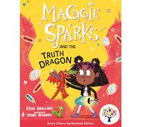 Maggie Sparks and the Truth Dragon: Accessible Symbolised Edition, Includes Visual and Audio Glossaries Perfect for SEND readers! (Symbolised Maggie Sparks)