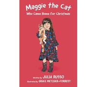 Maggie the Cat Who Came Home for Christmas: Read Outloud Chapter Book
