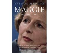 Maggie - The First Lady: The woman behind the title