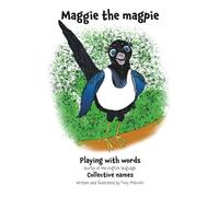Maggie the magpie: Collective names (Playing with words)