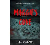 Maggie's Cove: She went to Heal. He went to hunt. (Leah Hartford)