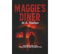 Maggie's Diner: Some ghosts burn once. Others learn to walk through the fire: 2 (Casey Halloway)