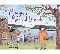 Maggie's Magical Islands: 3 (Maggie Picturebooks)