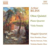 Maggini Quartet - Bliss: Oboe Quintet, Piano Quartet, Viola Sonata