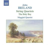 Ireland - String Quartets; The Holy Boy