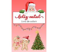 Magia de Natal - Livro de Colorir Divertido para Crianças: My Magical Christmas - Coloring Book