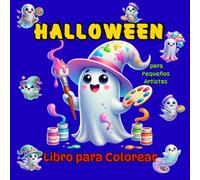 Magia de Otoño y Halloween - Libro para Colorear para Niños y Niñas de 3 a 5 Años: Libro alegre con más de 30 ilustraciones grandes y sencillas, ... y cero sustos. Cada dibujo en página separada