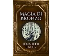 Magia di Bronzo (Il giuramento del mago)