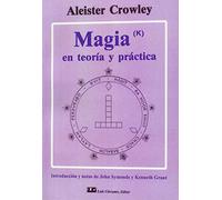 Magia, en teoría y práctica