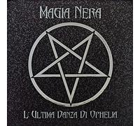 Magia Nera - L'ultima Danza Di Ophelia [Vinyl LP] [VINYL]