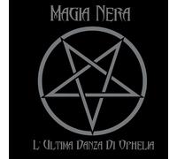 Magia Nera - L'ultima Danza Di Ophelia [New Vinyl LP]