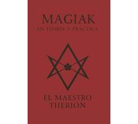 MagiaK en teoría y práctica