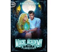 Magic academy - Tome 2 La Morsure du loup (2)