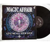 Magic Affair - Magic Affair - Give Me All Your Love - EMI - 12EM 340, EMI - 7243 8 81594 6 3