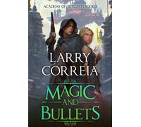Magic and Bullets (Academy of Outcasts, Book 2) : Volume 2